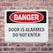 Signmission Door Is Alarmed Do Not Enter Danger Sign, Plastic, 14in W x 10in L, 2PK OS-2PACK-DS-P-1014-L-2145 - alternate 4